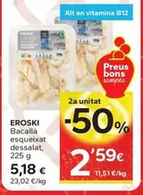 Oferta de Eroski - Bacallà Esqueixat Dessalat por 5,18€ en Caprabo