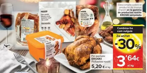 Oferta de Eroski - Pollastre Rostit por 5,2€ en Caprabo