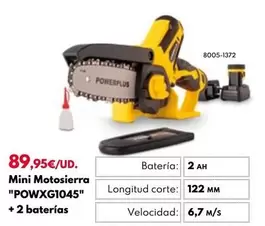 Oferta de Power Plus -  Mini Motosierra "POWXG1045" por 89,95€ en BricoCentro