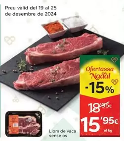 Oferta de Llom De Vaca Sense Os por 15,95€ en Caprabo