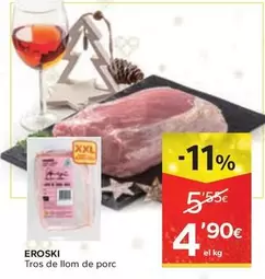 Oferta de Eroski - Tros De Llom De Porc por 4,9€ en Caprabo