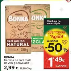 Oferta de Bonka - Gamma De Cafe Molt De Senyalada por 2,99€ en Caprabo