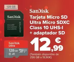 Oferta de Sandisk - Tarjeta Micro Sd Ultra Micro Sdxc Class 10 Uhs-i + Adaptador Sd por 12,99€ en Carrefour