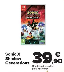 Oferta de Nintendo SWITCH - Sonic X Shadow Generations por 39,9€ en Carrefour