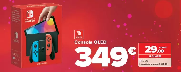 Oferta de Nintendo SWITCH  - Consola Oled por 349€ en Carrefour