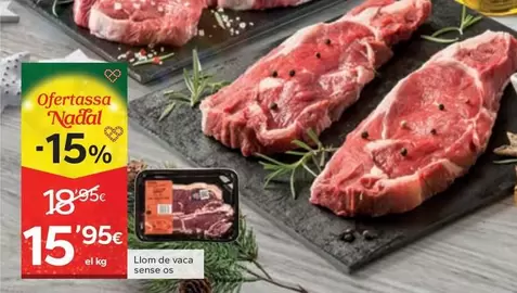 Oferta de Llom De Vaca Sense Os por 15,95€ en Caprabo