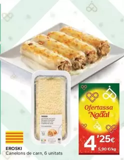 Oferta de Eroski - Canelons De Carn por 4,25€ en Caprabo