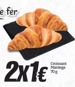 Oferta de Croissant Mantega por 1€ en SPAR Fragadis