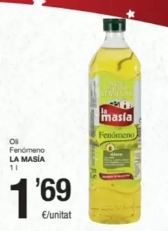 Oferta de La Masía - Oli Fenomeno por 1,69€ en SPAR Fragadis