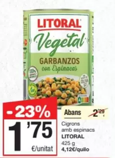 Oferta de Litoral - Cigrones Con Espinacas por 1,75€ en SPAR Fragadis