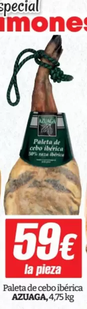 Oferta de Azuaga - Paleta De Cebo Iberica por 59€ en SPAR Fragadis