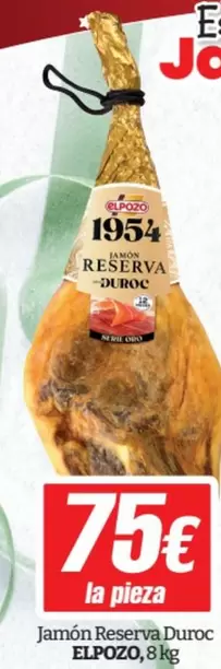 Oferta de Elpozo - Jamon Reserva Duroc por 75€ en SPAR Fragadis