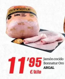 Oferta de Argal - Jamon Cocido Bonnatur Oro por 11,95€ en SPAR Fragadis