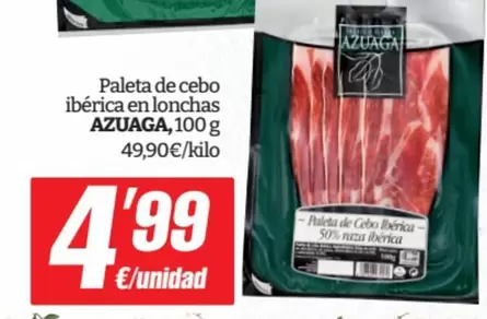 Oferta de Azuaga - Paleta De Cebo Iberica En Lonchas por 4,99€ en SPAR Fragadis