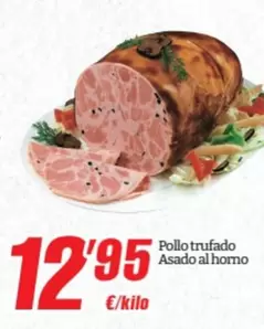 Oferta de Pollo Trufado Asado Al Horno por 12,95€ en SPAR Fragadis