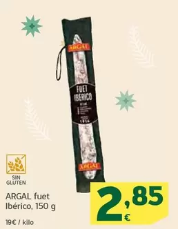 Oferta de Argal - Fuet Iberico por 2,85€ en HiperDino