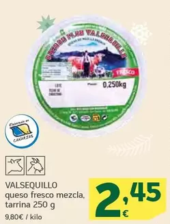 Oferta de Valsequillo - Queso Fresco Mezcla por 2,45€ en HiperDino