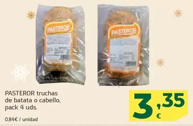 Oferta de Pasteror - Truchas De Batata O Cabello por 3,35€ en HiperDino