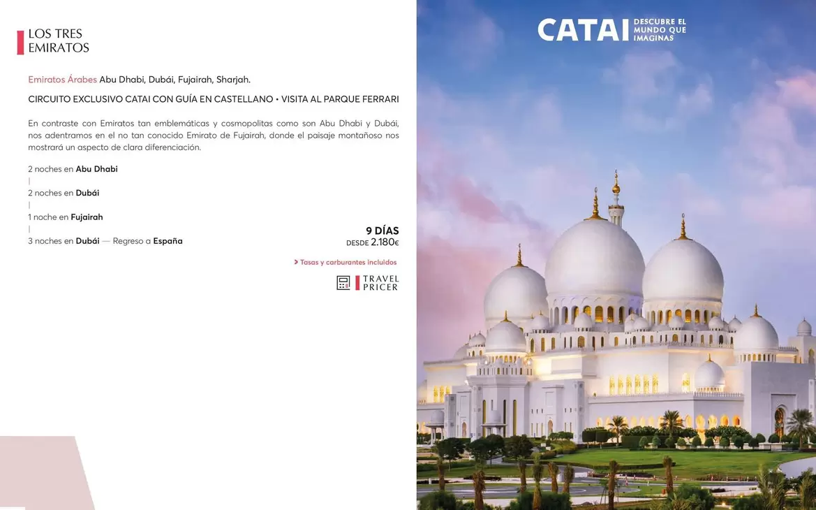 Oferta de Los Tres Emiratos  por 2180€ en Catai