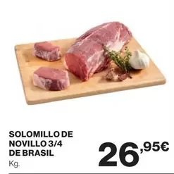 Oferta de Solomillo De Novillo 3/4 De Brasil por 26,95€ en Supercor