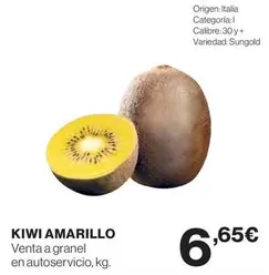 Oferta de Origen - Kiwi Amarillo por 6,65€ en Supercor