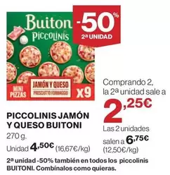 Oferta de Piccolinis - Piccolinis Jamon Y Queso por 4,5€ en Supercor