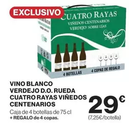 Oferta de Centenario - Vino Blanco Verdejo D.o. Rueda Cuatro Rayas Vinedos por 29€ en Supercor