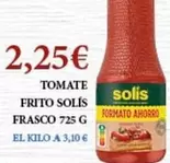 Oferta de Solís - Tomate Frito por 2,25€ en Claudio