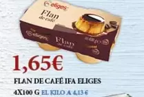 Oferta de Ifa Eliges - Flan De Cafe por 1,65€ en Claudio