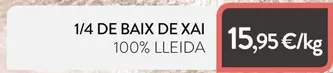 Oferta de 1/4 De Baix De Xai por 15,95€ en Plusfresc