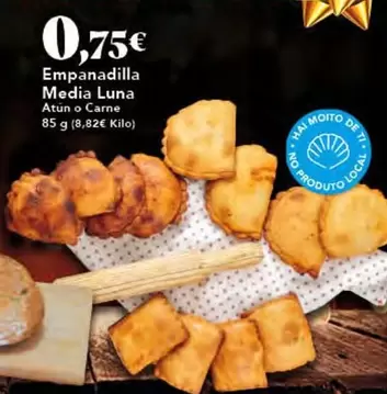 Oferta de Empanadilla Media Luna por 0,75€ en Gadis