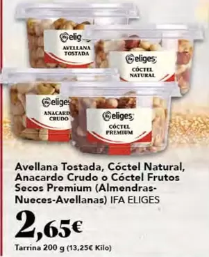 Oferta de Eliges - Avellana Tostada, Coctel Natural, Anacardo Crudo O Coctel Frutos Secos Premium por 2,65€ en Gadis