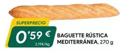 Oferta de Baguette Rústica Mediterranea por 0,59€ en Masymas