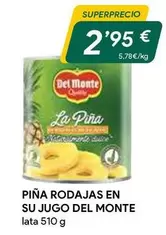 Oferta de Del Monte - Pina Rodajas En Su Jugo por 2,95€ en Masymas