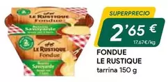 Oferta de Le Rustique - Fondue por 2,65€ en Masymas