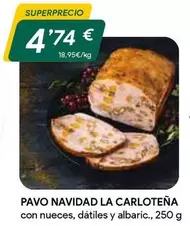 Oferta de La Carloteña - Pavo Navidad por 4,74€ en Masymas