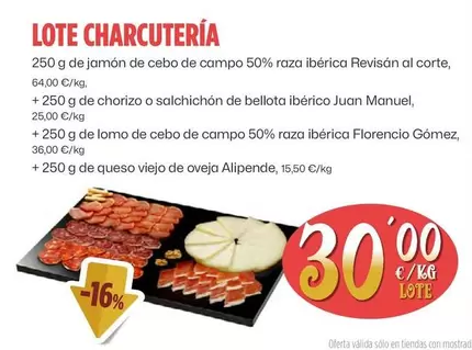 Oferta de Lote Charcuteria por 30€ en Ahorramas