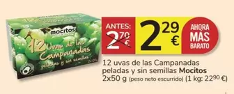 Oferta de Mocitos - 12 Uvas De Las Campanadas Peladas Y Sin Semillas por 2,29€ en Consum