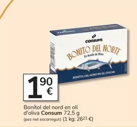 Oferta de Consum - Bonitol Del Nord En Oli D'oliva por 1,9€ en Consum