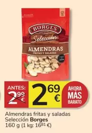 Oferta de Borges - Almendras Fritas Y Saladas Seleccion por 2,69€ en Consum