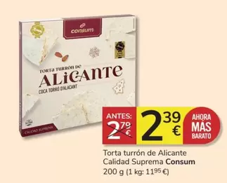 Oferta de Consum - Torta Turron De Alicante Calidad Suprema por 2,39€ en Consum