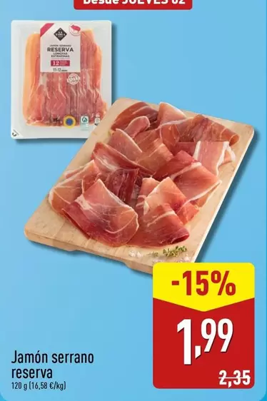 Oferta de Jamón Serrano Reserva por 1,99€ en ALDI