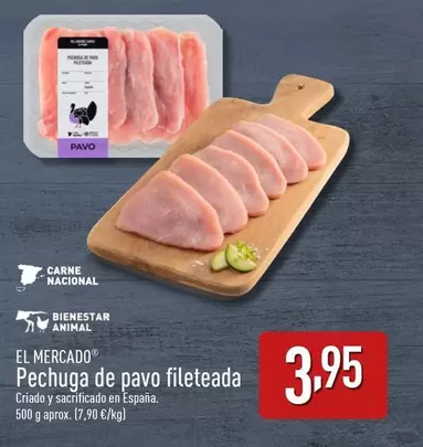 Oferta de El Mercado - Pechuga De Pavo Fileteada por 3,95€ en ALDI