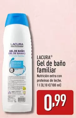 Oferta de Lacura - Gel De Bano Familiar por 0,99€ en ALDI