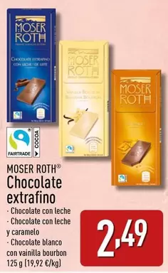 Oferta de Moser Roth - Chocolate Extrafino por 2,49€ en ALDI