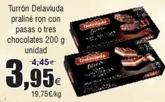 Oferta de Delaviuda - Turron Praline Ron Con Pasas O Tres Chocolates por 3,95€ en Froiz