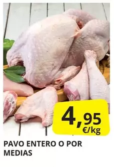 Oferta de Pavo -  Entero O Por Medias por 4,95€ en Supermercados MAS