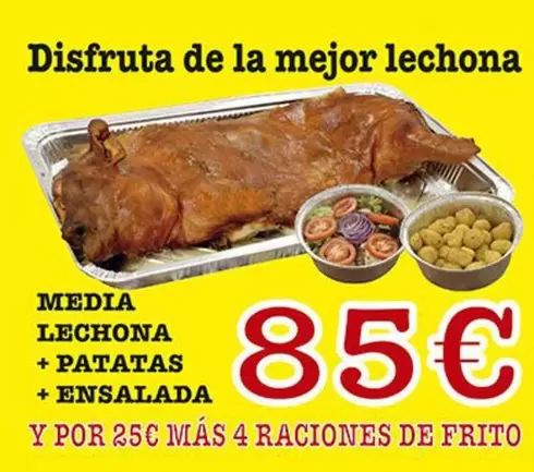 Oferta de Media Lechona + Patatas + Ensalada por 85€ en Supermercados Bip Bip