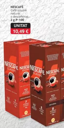 Oferta de Nescafé - Café Soluble Natural O Descafeinat por 10,49€ en Gros Mercat