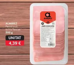 Oferta de Almirez - Pernil Cuit Extra Ilescat por 4,39€ en Gros Mercat